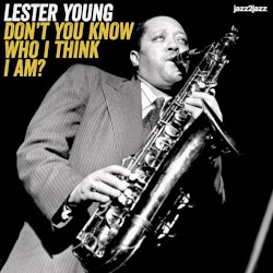 Don't You Know Who I Think I Am?