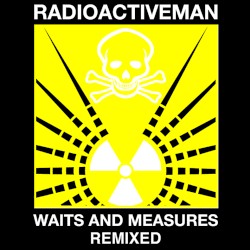 Waits and Measures Remixed