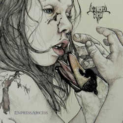 Empress / Abscess