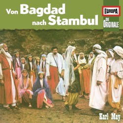 Von Bagdad nach Stambul