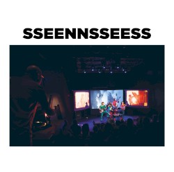 SSEENNSSEESS