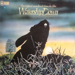 The Original Soundtrack From the Film Watership Down