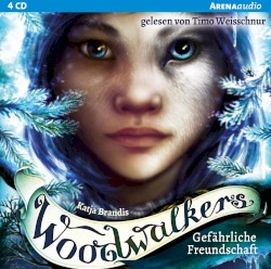 Woodwalkers 02: Gefährliche Freundschaft