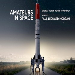 Amateurs in Space: Original Motion Picture Soundtrack