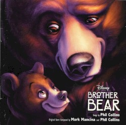 Brother Bear: An Original Disney Records Soundtrack