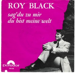 Sag' du zu mir / Du bist meine Welt