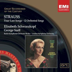 Four Last Songs / 12 Orchestral Songs