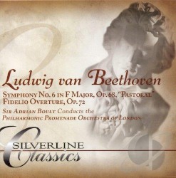 Symphony No. 6 in F Major, Op. 68 "Pastoral" & Fidelio Overture, Op. 72