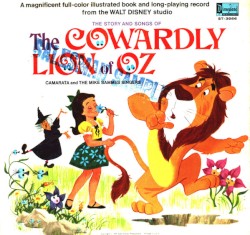 The Story And The Songs From The Cowardly Lion Of Oz
