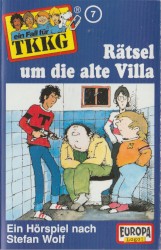 TKKG 7: Rätsel um die alte Villa