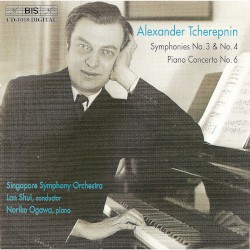 Tcherepnin: Symphonies Nos. 3 and 4 / Piano Concerto No. 6