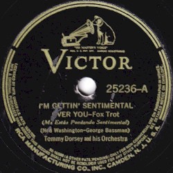 I'm Gettin' Sentimental Over You / I've Got a Note