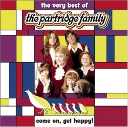 Come On Get Happy! The Very Best of the Partridge Family