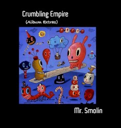 Crumbling Empire Album Extras