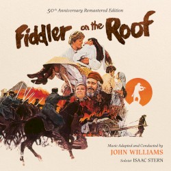 Fiddler on the Roof: 50th Anniversary Remastered Limited Edition