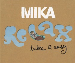 Relax, Take It Easy