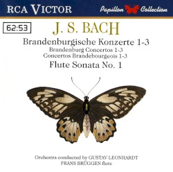 Brandenburg Concertos nos. 1-3 / Flute Sonata no. 1