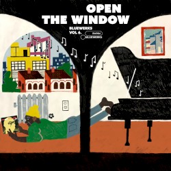 Bluewerks, Vol. 6: Open the Window