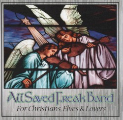 For Christians, Elves & Lovers