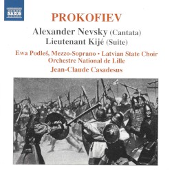 Alexandre Nevski (Cantata) / Lieutenant Kijé (Suite)