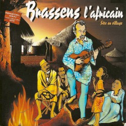 Brassens l’Africain : Sète au Village