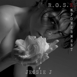 R.O.S.E. (Empowerment)
