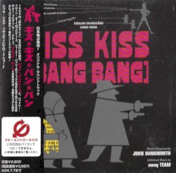 Kiss Kiss (Bang Bang)