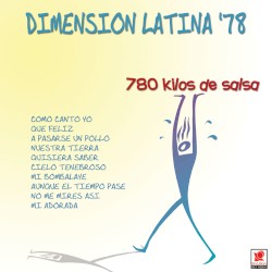Dimensión Latina '78: 780 kilos de salsa