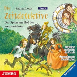 Die Zeitdetektive, Folge 32: Der Spion am Hof des Sonnenkönigs