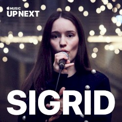 Up Next Session: Sigrid