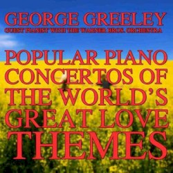Popular Piano Concertos of the World's Great Love Themes