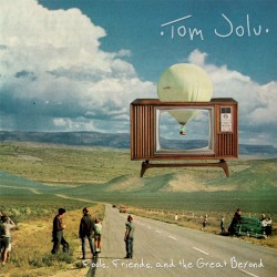 Fools, Friends, and the Great Beyond