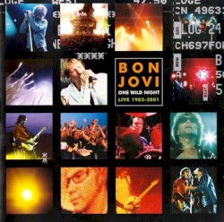 One Wild Night: Live 1985–2001