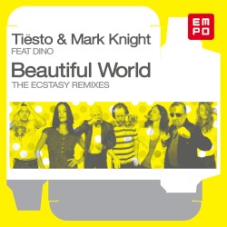 Beautiful World (The Ecstasy Remixes)