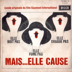 Elle boit pas, elle fume pas, elle drague pas, mais... elle cause