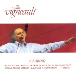 Gilles Vigneault à Bobino