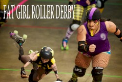 Fat Girl Rollar Derby (demo)