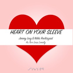 Heart on Your Sleeve