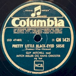 Pretty Little Black-Eyed Susie / Gently Johnny