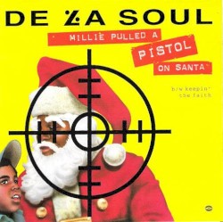 Millie Pulled a Pistol on Santa / Keepin’ the Faith