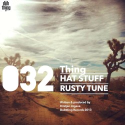 Hat Stuff / Rusty Tune