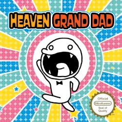 Heaven Grand Dad