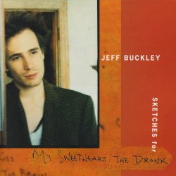 Sketches for My Sweetheart the Drunk