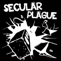 Secular Plague