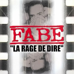 La Rage de dire