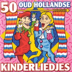 Oud Hollandse Kinderliedjes