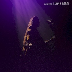 Acústico Luana Berti