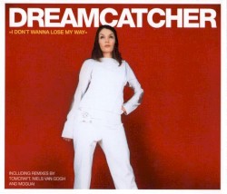 I Don’t Wanna Lose My Way