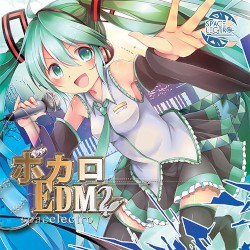 ボカロEDM2