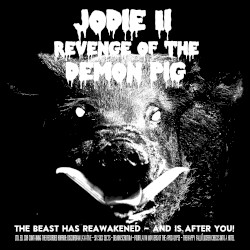Part 2: Revenge of the Demon Pig